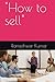 "How to sell" by Rameshwar Kumar
