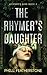 The Rhymer's Daughter by Phill Featherstone