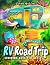 RV Road Trip Coloring Book for Adults by Coloring Book Cafe