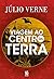 Viagem Ao Centro Da Terra (Portuguese Edition)