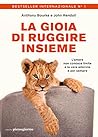 La gioia di ruggire insieme (Italian Edition)