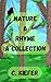 Nature & Rhyme: A Collection