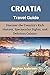 Croatia Travel Guide  by Meghan  Anderson