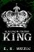 Playing with the King by E.K. Muzic Playing with the King by E.K. Muzic