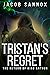 Tristan's Regret (The Retur...