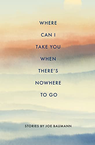 Where Can I Take You When There's Nowhere To Go (American Reader Series, 40)