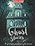 Classic Ghost Stories: A cr...