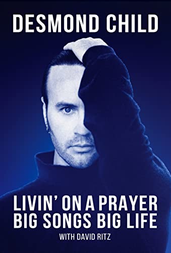 Livin' On A Prayer: Big Songs Big Life (Hardcover)