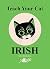 Teach Your Cat Irish