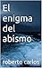 El enigma del abismo
