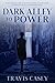 Dark Alley To Power (Carolina Callings Book 3)