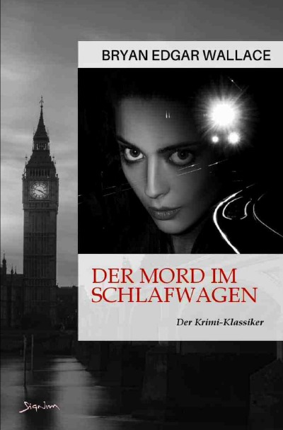 Der Mord im Schlafwagen: Der Krimi-Klassiker! (German Edition)