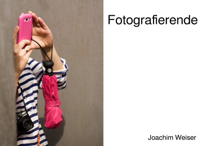 Fotografierende: Photographer