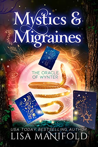 Mystics & Migraines (The Oracle of Wynter #10)
