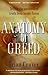 Anatomy of Greed by Brian Cruver