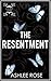 The Resentment (Illicit Love #1)
