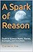 A Spark of Reason: Truth in...