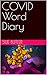 COVID Word Diary