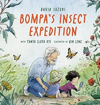 Bompa's Insect Expedition (Nature Adventures with Bompa Book 1)