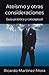 Ateísmo y otras consideraciones: Guía práctica y conceptual (Spanish Edition)