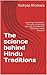 The science behind Hindu Traditions by Kashyap Bhaskara