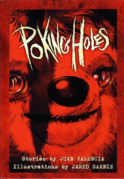 Poking Holes: The Illustrated Edition