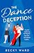 The Dance Deception