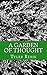 A Garden of Thought