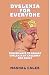 DYSLEXIA FOR EVERYONE: PROV...