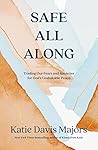 Safe All Along by Katie Davis Majors