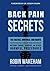 Back Pain Secrets: The Tact...
