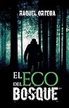 El eco del bosque (El Núcleo)
