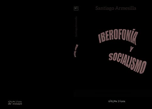 Iberofonía y Socialismo