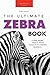 The Ultimate Zebra Book: A Fun Wildlife Discovery Guide with 100+ Facts, Species Photos, Engaging Quizzes, and Word Search Puzzles for Ages 8-12 (Animal Books for Kids)