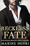 Reckless Fate by Maxine Henri