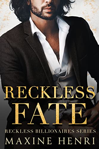 Reckless Fate (Reckless Billionaires, #1)