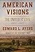 American Visions: The United States, 1800-1860