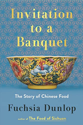 Invitation to a Banquet: The Story of Chinese Food (Hardcover)