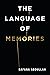 The Language of Memories