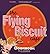 Flying Biscuit Cafe Cookbook, The by Delia Champion