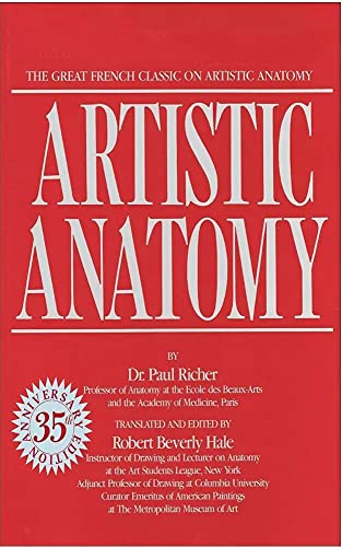 Artistic Anatomy: The Great French Classic on Artistic Anatomy (Kindle Edition)