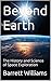 Beyond Earth: The History a...
