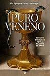 Puro veneno: Tóxi...