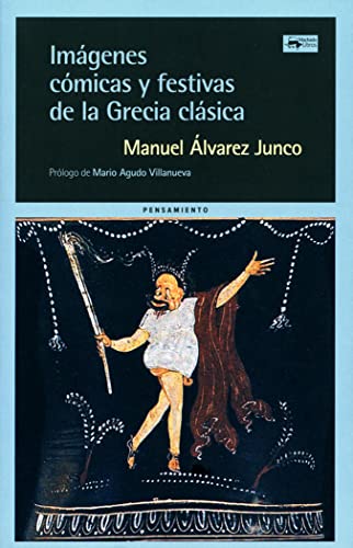 Imágenes cómicas y festivas de la Grecia clásica (Paperback)