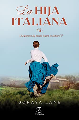 Portada de La hija italiana, de Soraya M. Lane