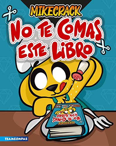 No te comas este libro (Paperback)