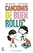 Canciones de Buen Rollo
