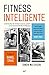 Fitness inteligente: La for...