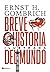 Breve historia del mundo. Edición ilustrada by Ernst H. Gombrich