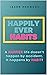 Happily Ever Habits: A HAPP...
